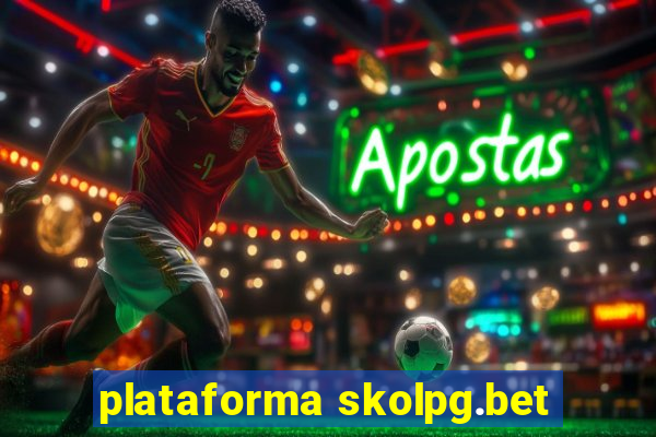 plataforma skolpg.bet